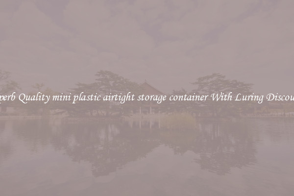 Superb Quality mini plastic airtight storage container With Luring Discounts