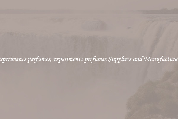 experiments perfumes, experiments perfumes Suppliers and Manufacturers