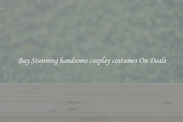 Buy Stunning handsome cosplay costumes On Deals
