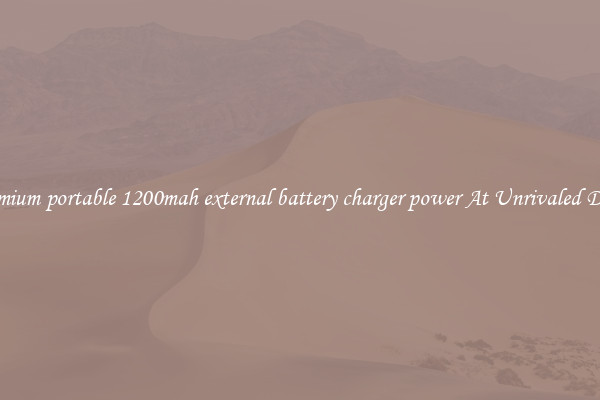 Premium portable 1200mah external battery charger power At Unrivaled Deals